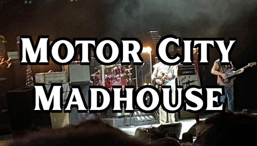 Motor City Madhouse