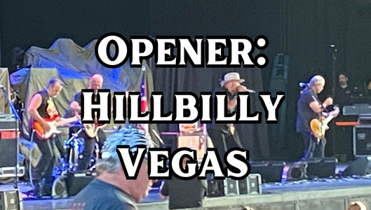 Opener: Hillbilly Vegas