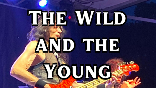 The Wild and the Young