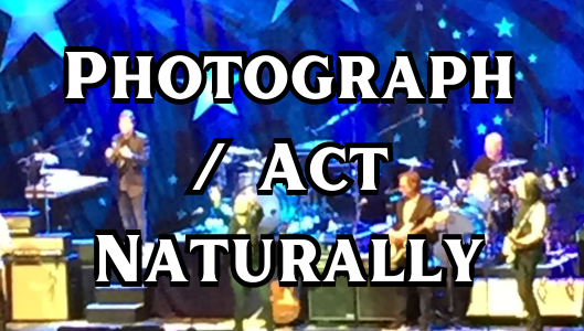 Photograph/ Act Naturally