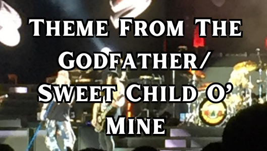 Theme From The Godfather/ Sweet Child O Mine