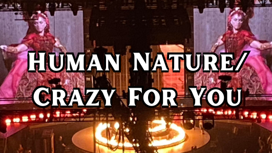 Human Nature/ Crazy For You