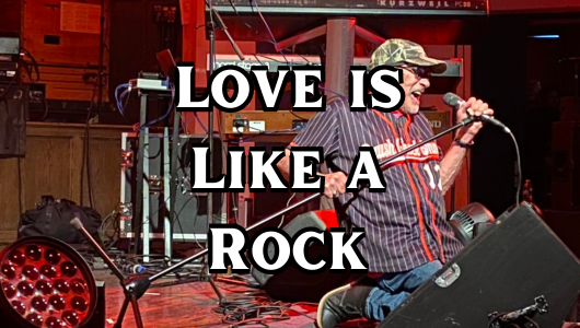 Love is Like a Rock