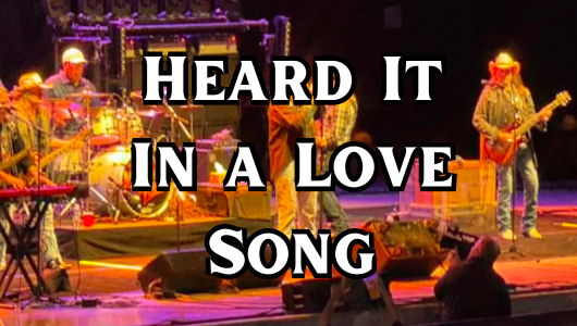 Heard It In A Love Song