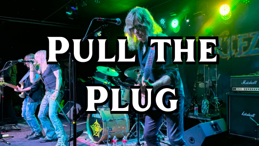 Pull The Plug