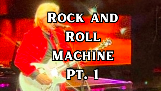 Rock and Roll Machine Pt. 1