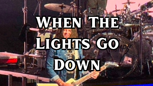 When The Lights Go Down