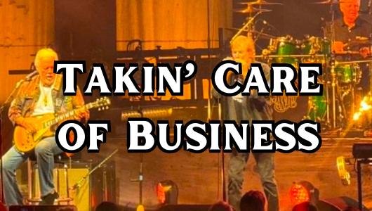 Takin' Care of Business