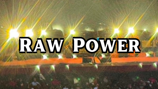 Raw Power